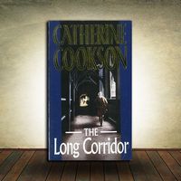 Catherine Cookson - The Long Corridor
