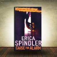 Erica Spindler - Cause For Alarm
