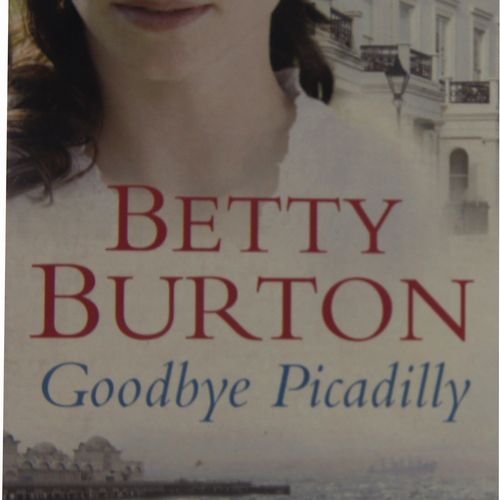 Betty Burton - Goodbye Picadilly