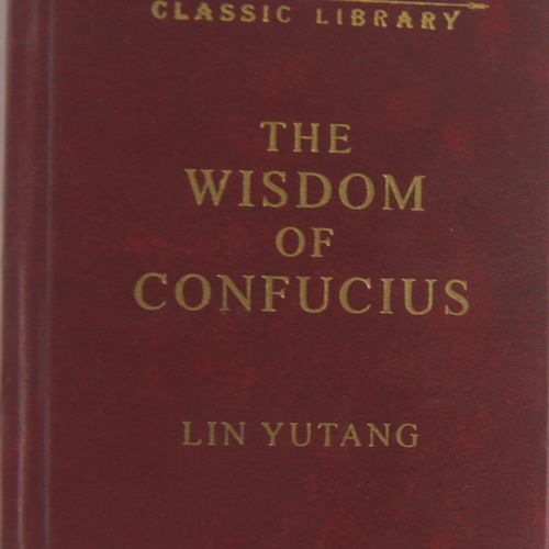 The Wisdom of Confucius