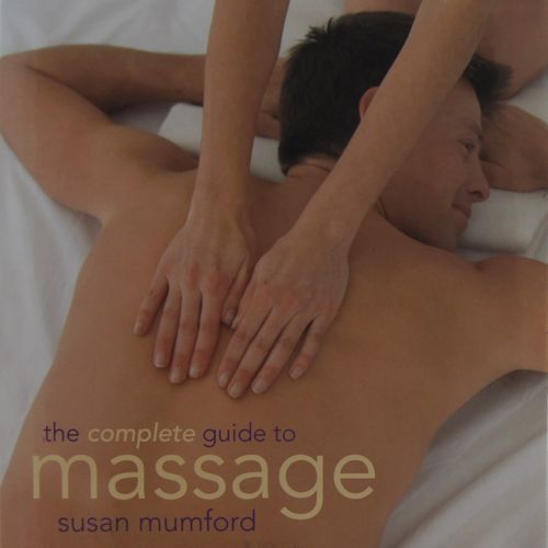 The complete Guide to Massage