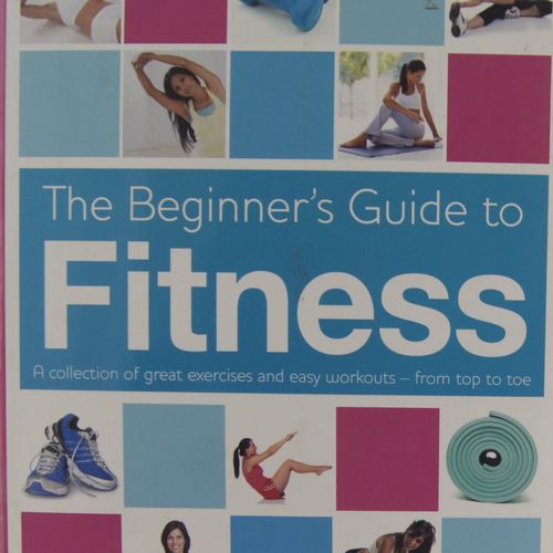 The Beginner's Guide to Fitness